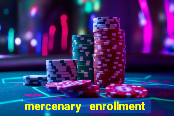 mercenary enrollment pt br